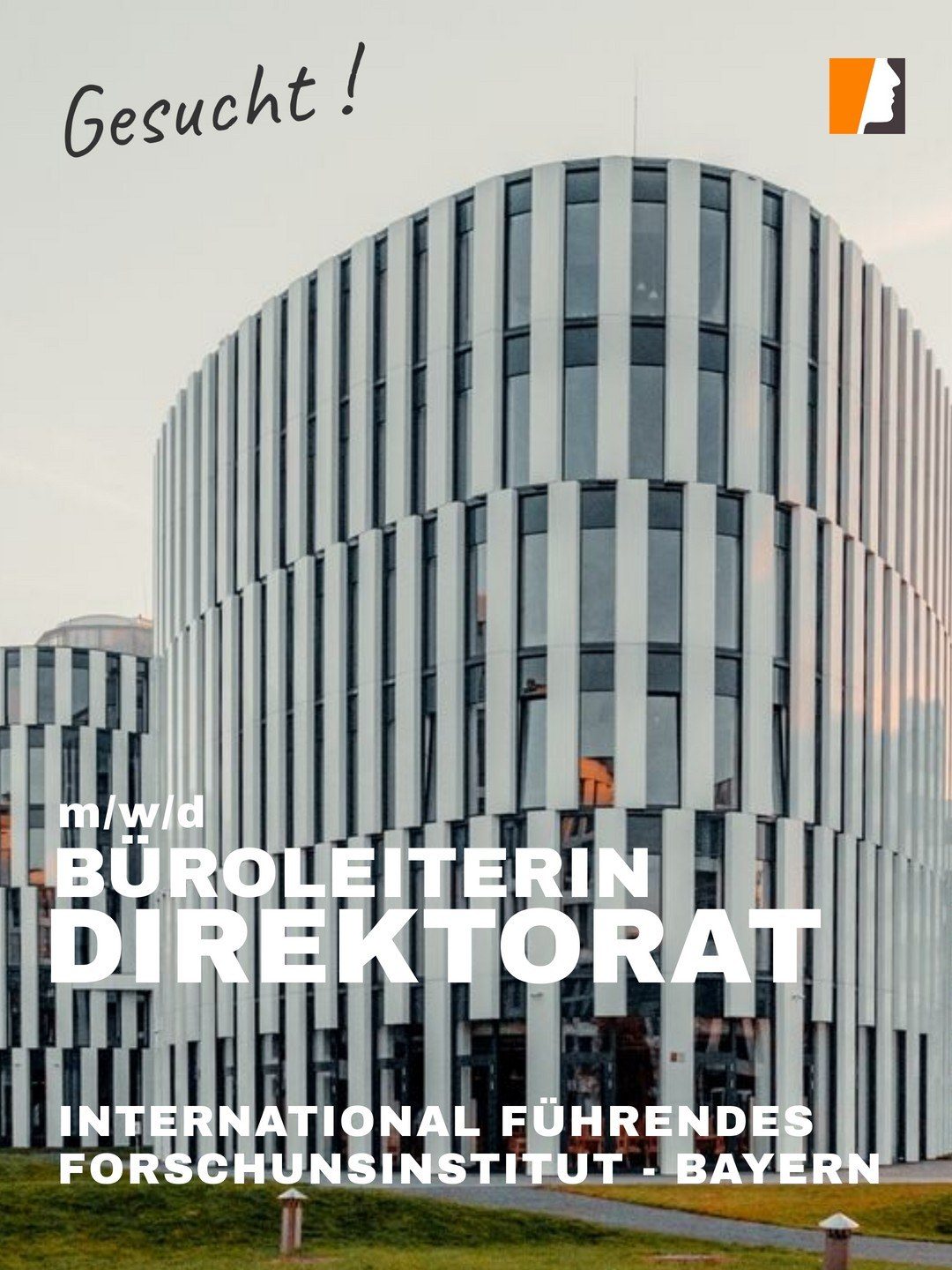 Büroleitung der Direktion – Forschungseinrichtung Nürnberg